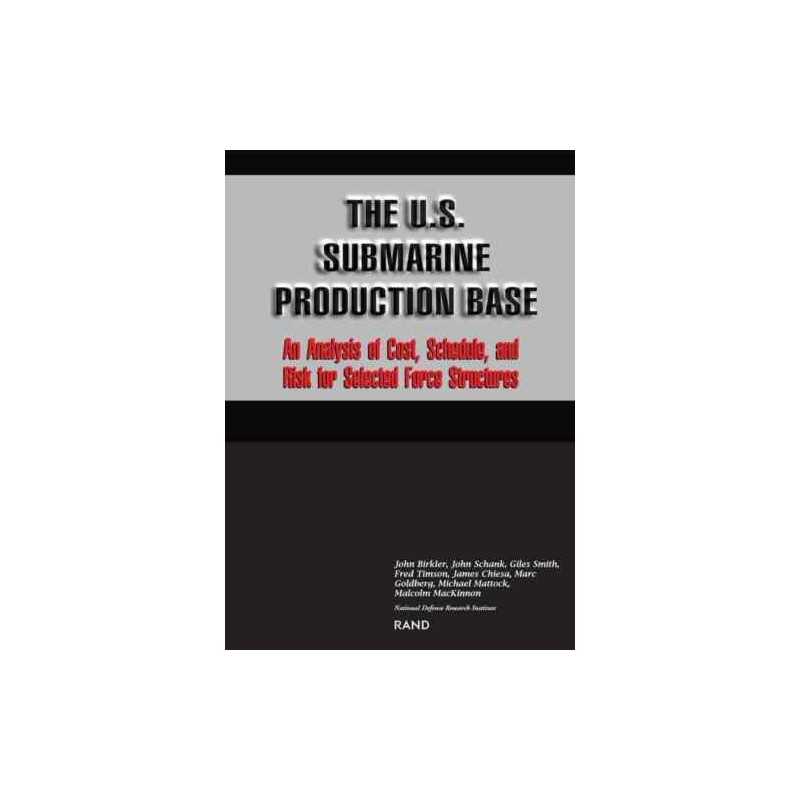 U.S.Submarine Production Base - 9780833015488