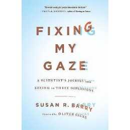 Fixing My Gaze - 9780465020737