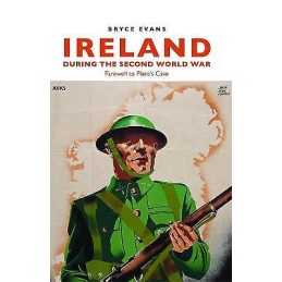 Ireland During the Second World War - 9781784992491