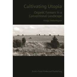 Cultivating Utopia - 9781552661727