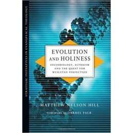 Evolution and Holiness - Sociobiology, Altruism and the Quest... - 9780830839070