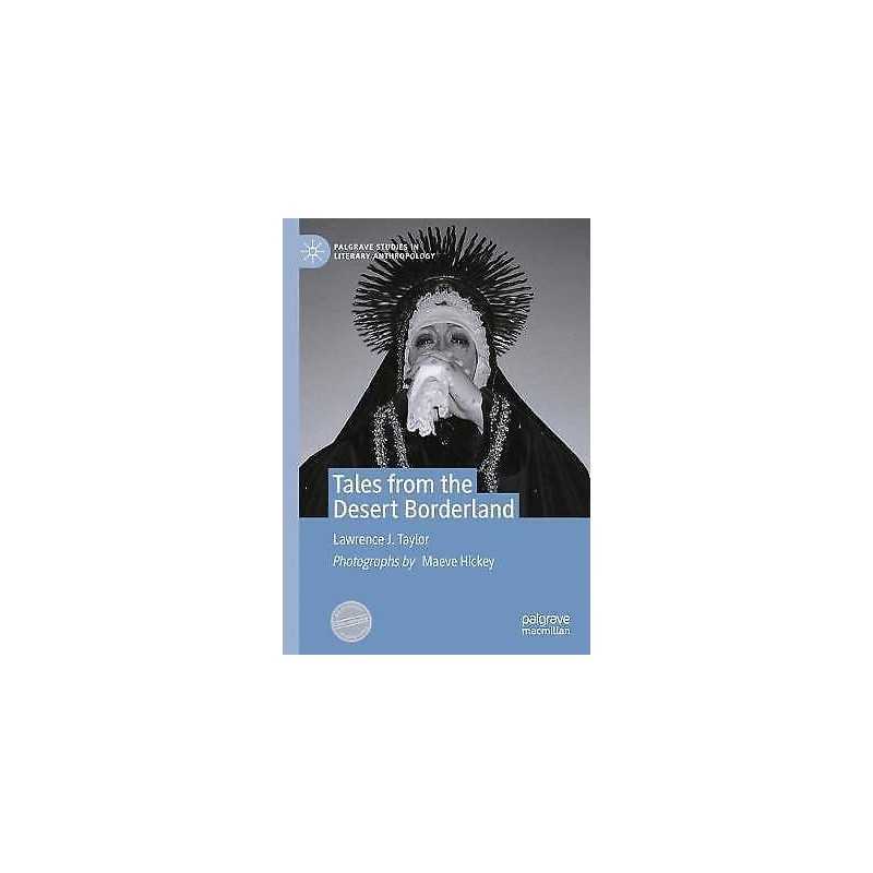 Tales from the Desert Borderland - 9783030351328