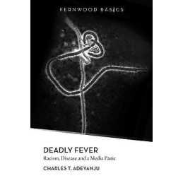Deadly Fever - 9781552663417