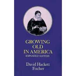 Growing Old in America - 9780195023664