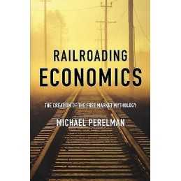 Railroading Economics - 9781583671351