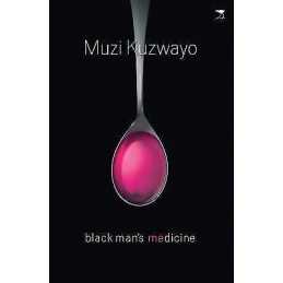 Black mans medicine - 9781431405237