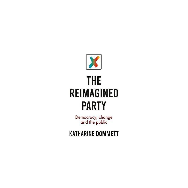 The Reimagined Party - 9781526147523