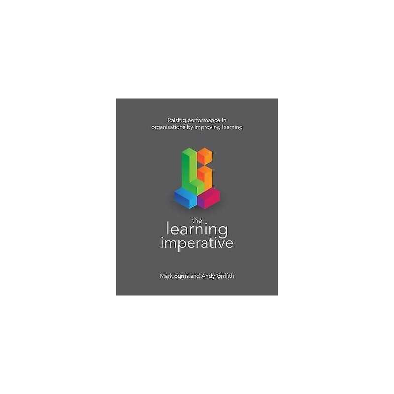 The Learning Imperative - 9781785832697