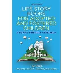 Life Story Books for Adopted and Fostered Children, Second Ed... - 9781785921674