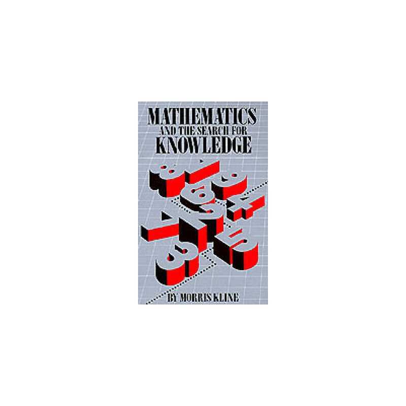 Mathematics and the Search for Knowledge - 9780195042306