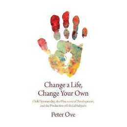 Change a Life, Change your Own - 9781773630144