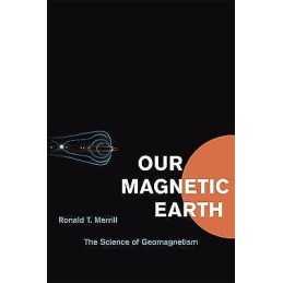 Our Magnetic Earth - 9780226006598