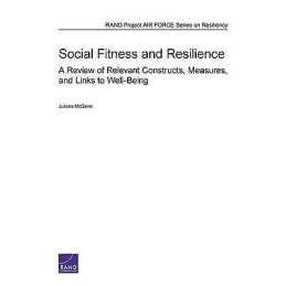 Social Fitness and Resilience - 9780833078469