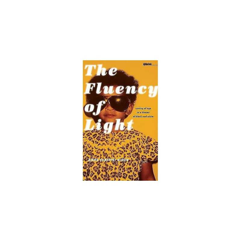 The Fluency of Light - 9781609381608
