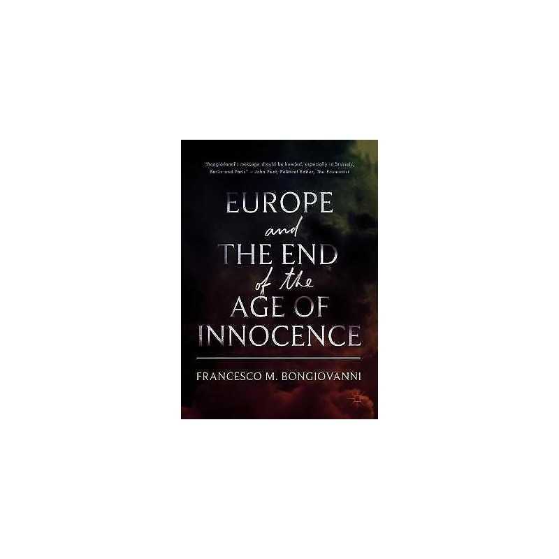 Europe and the End of the Age of Innocence - 9783319743691