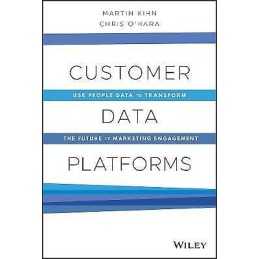 Customer Data Platforms - 9781119790112