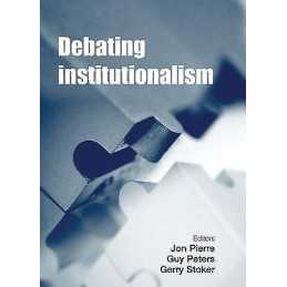 Debating Institutionalism - 9780719090004