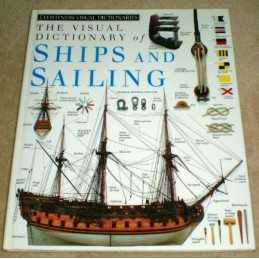 Visual Dictionary of Ships and Sailing (Eyewitness Visual... by Various Hardback