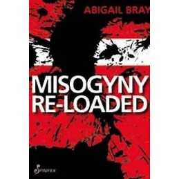 Misogyny Re-Loaded - 9781876756901