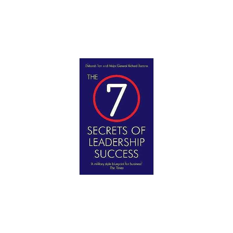 The 7 Secrets of Leadership Success - 9780091906931