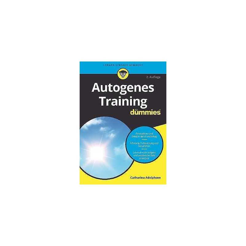 Autogenes Training fur Dummies - 9783527715084