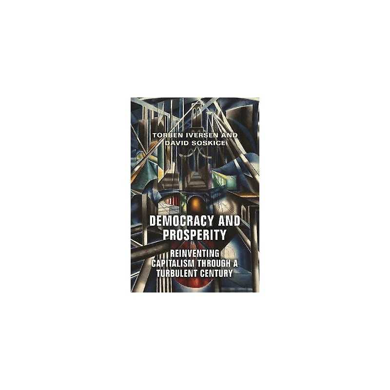 Democracy and Prosperity - 9780691210216