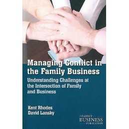 Managing Conflict in the Family Business - 9781137274601