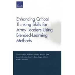 Enhancing Critical Thinking Skills for Army Leaders Using Ble... - 9780833079091