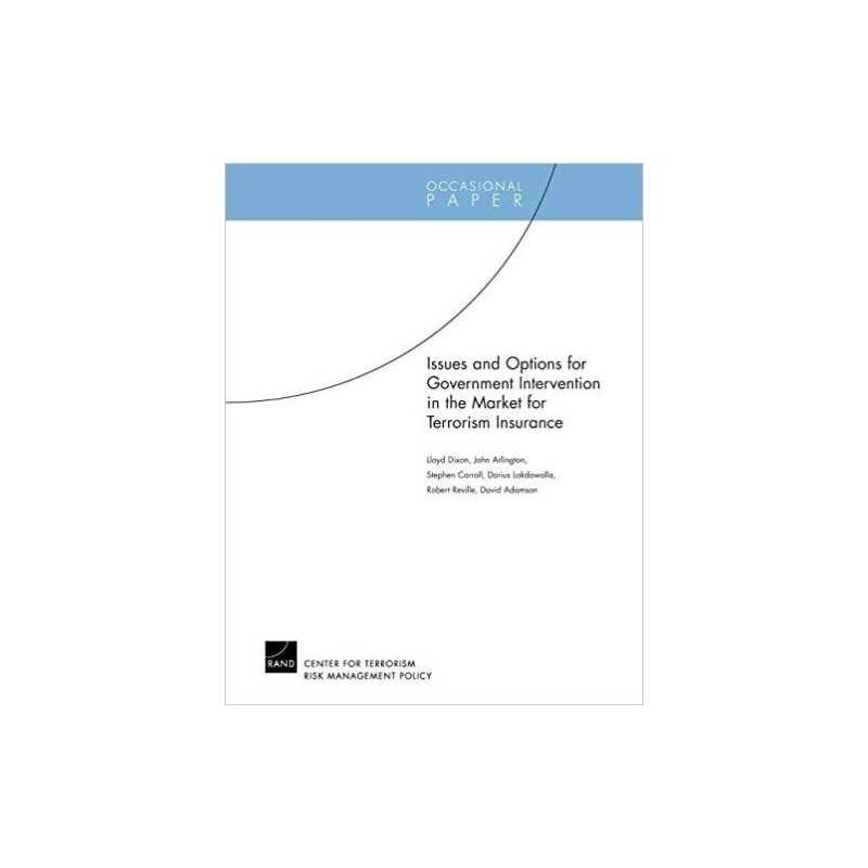 Issues and Options for Goverment Intervention in the Market f... - 9780833037015