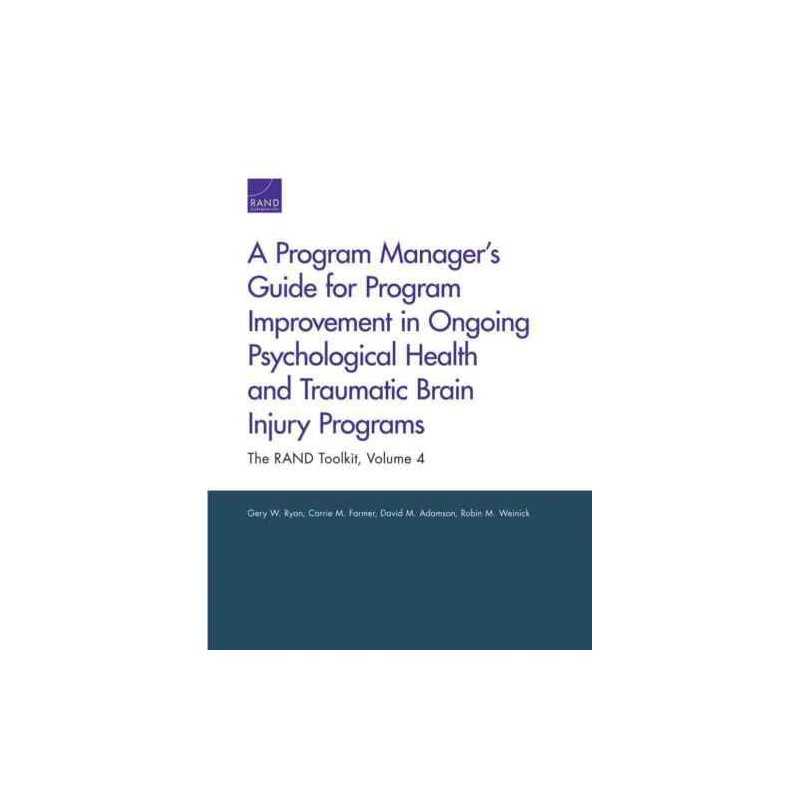 A Program Managers Guide for Program Improvement in Ongoing ... - 9780833080523