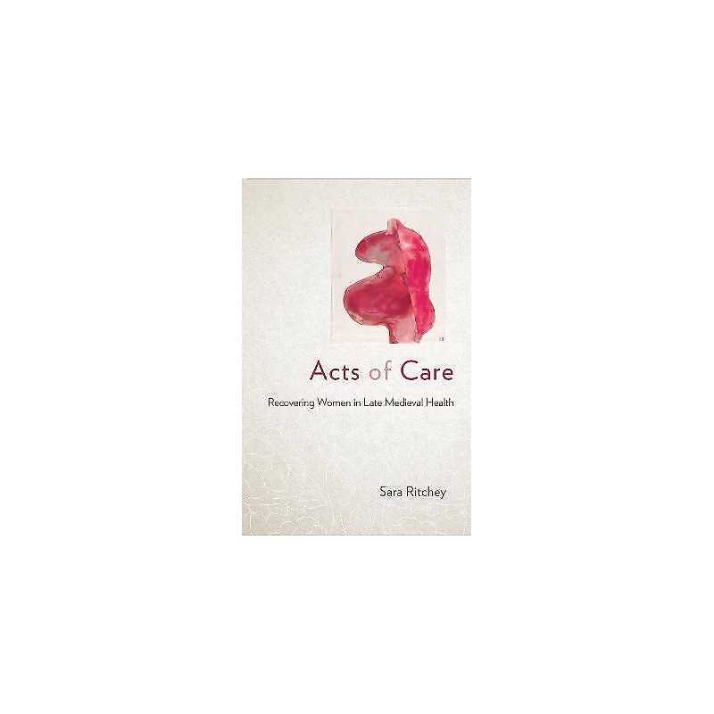 Acts of Care - 9781501758324