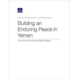 Building an Enduring Peace in Yemen - 9781977406491