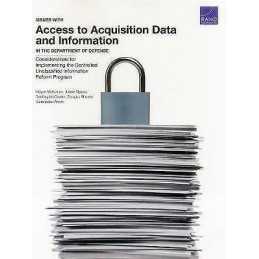 Issues with Access to Acquisition Data and Information in the... - 9780833099792