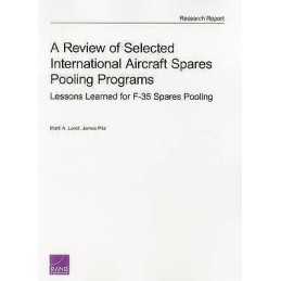 A Review of Selected International Aircraft Spares Pooling Pr... - 9780833090287