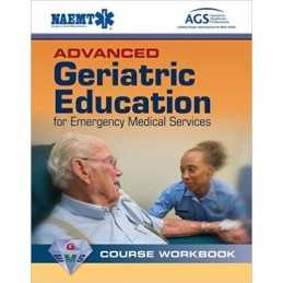 Advanced Geriatric Education For Emergency Medical Services C... - 9781284139402