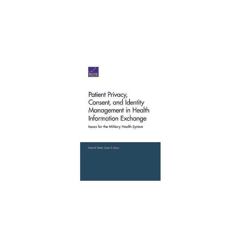 Patient Privacy, Consent, and Identity Management in Health I... - 9780833077905