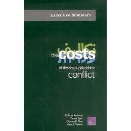 The Costs of the Israeli-Palestinian Conflict - 9780833090348