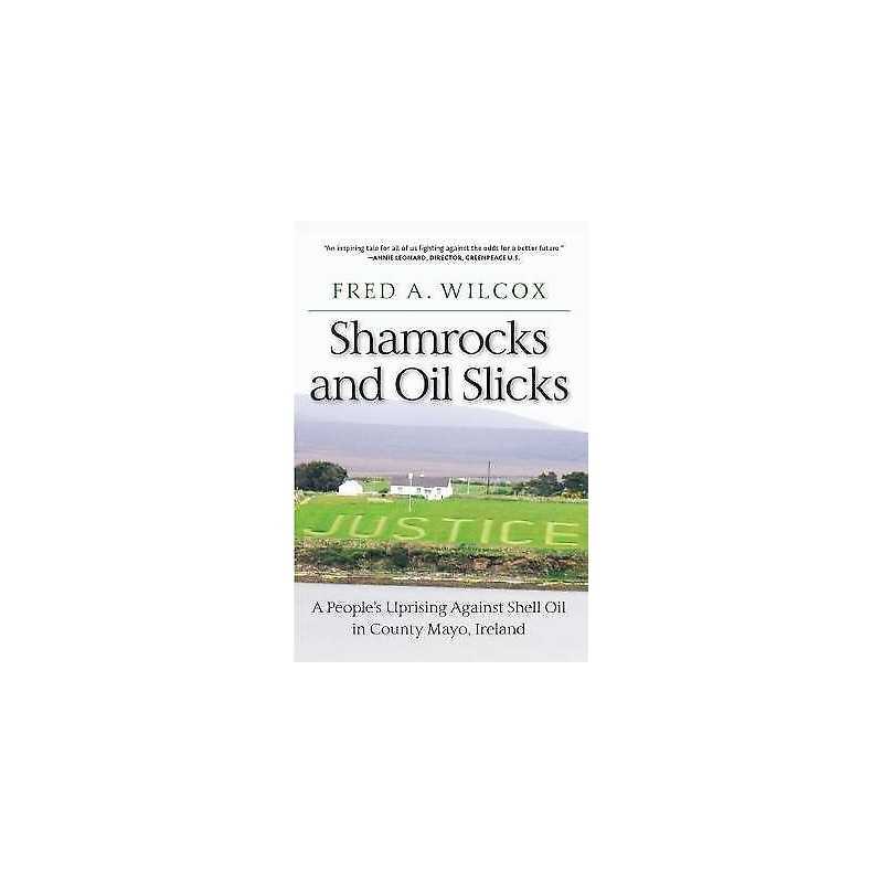 Shamrocks and Oil Slicks - 9781583678466
