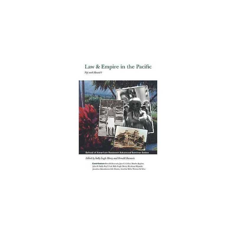 Law & Empire in the Pacific - 9781930618251