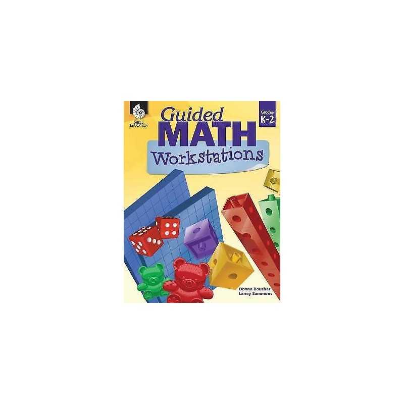 Guided Math Workstations Grades K-2 - 9781425817282