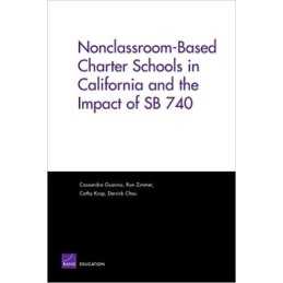 Nonclassroom-based Charter Schools in California and the Impa... - 9780833037534
