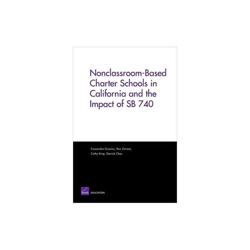 Nonclassroom-based Charter Schools in California and the Impa... - 9780833037534