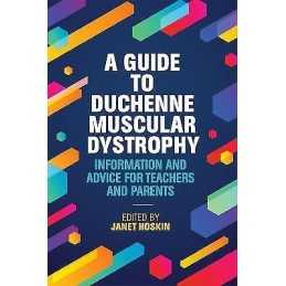 A Guide to Duchenne Muscular Dystrophy - 9781785921650