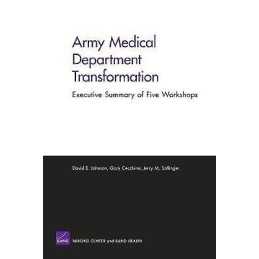 Army Medical Department Transformation - 9780833039064