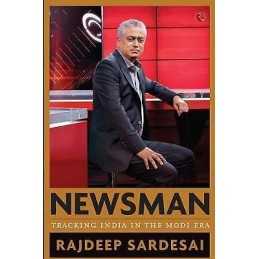 Newsman: Tracking India in the Modi Era - 9789353041540