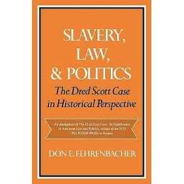 Slavery, Law, and Politics - 9780195028836