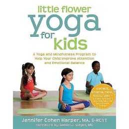 Little Flower Yoga for Kids - 9781608827923