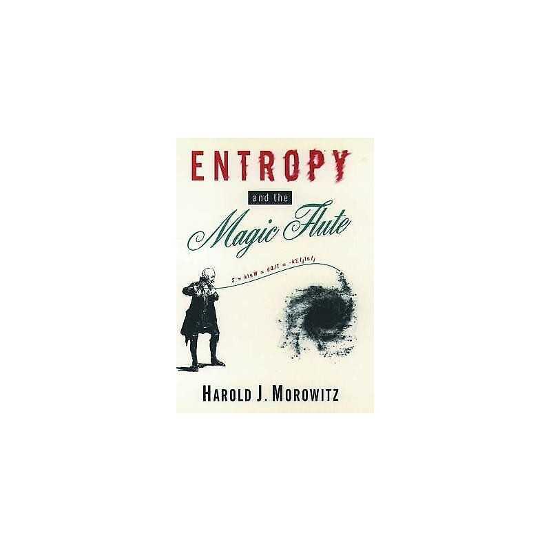 Entropy and the Magic Flute - 9780195111347