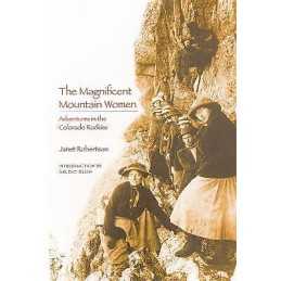 The Magnificent Mountain Women - 9780803289956