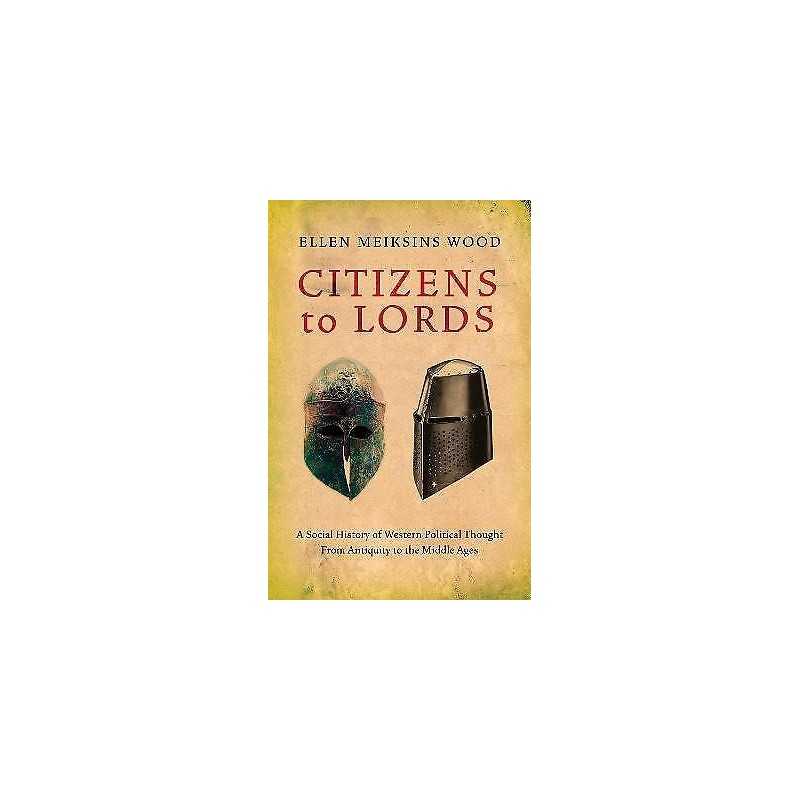 Citizens to Lords - 9781844677061